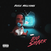 Russ Millions - Big Shark загрузить