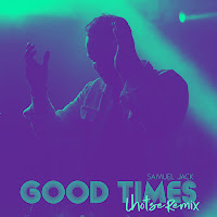 Samuel Jack - Good Times (Lhotse 'Rest Of Us' Remix) Ft Lhotse загрузить
