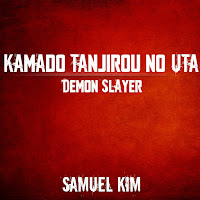 Samuel Kim - Kamado Tanjirou No Uta (Rengoku's Last Smile) загрузить