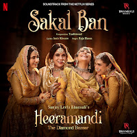 Sanjay Leela Bhansali - Sakal Ban (From Heeramandi) Ft Raja Hasan загрузить