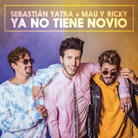 Sebastián Yatra - Ya No Tiene Novio Ft Mau Y Ricky загрузить