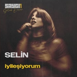 Selin - İyileşiyorum (Saygi1) Ft Sertab Erener загрузить