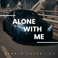 Sergio Valentino - Alone With Me загрузить