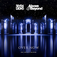 Seven Lions - Over Now (Extended Mix) (Feat. Opposite The Other) Ft Above & Beyond загрузить