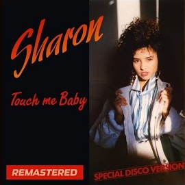 Sharon - Touch Me Baby (Extended Mix) загрузить