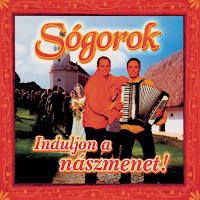 Sógorok - Lakodalom Van A Mi Utcánkban / Túl A Tiszán загрузить