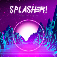Splasher! - My Feet Don't Work No More загрузить
