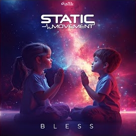 Static Movement - Bless загрузить