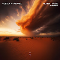 Sultan + Shepard - Highest Love (Extended Mix) Ft Lanks загрузить