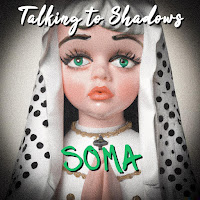 Talking To Shadows - Soma загрузить