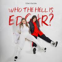 Teya - Who The Hell Is Edgar? Ft Salena загрузить