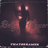 Thatskramer - Belly Dancer загрузить