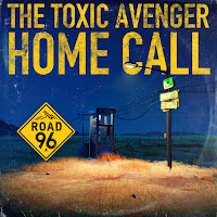 The Toxic Avenger - Home Call (From Road 96) загрузить