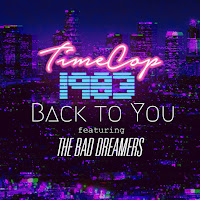 Timecop1983 - Back To You (Feat. The Bad Dreamers) загрузить