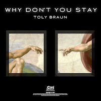 Toly Braun - Why Don't You Stay загрузить