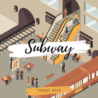 Томас Фріз - Subway загрузить