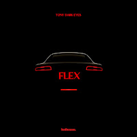 Tony Dark Eyes - Flex загрузить