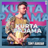 Tony Kakkar - Kurta Pajama (From 