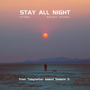 Tribbs - Stay All Night (From Temptation Island Season 5) ft Bright Sparks загрузить