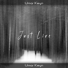 Umar Keyn - Just Live загрузить