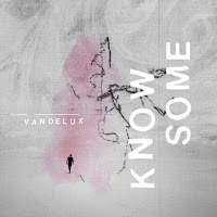 Vandelux - Know Some Ft Michael Prado загрузить