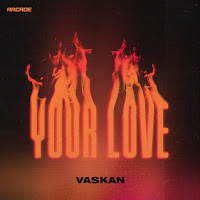Vaskan - Your Love загрузить