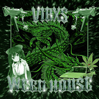 Vibxs - Weed House загрузить