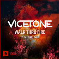 Vicetone - Walk Thru Fire загрузить