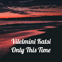Vilelmini Katsi - It Was Just A Dream загрузить