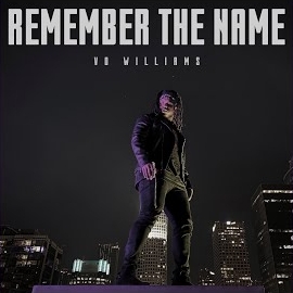 Vo Williams - Remember The Name загрузить