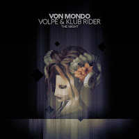 Von Mondo - The Night Ft Volpe & Klub Rider загрузить