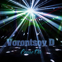 Vorontsov D - Come On (Remastered 2022) загрузить