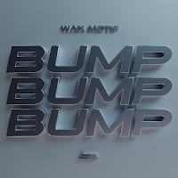 Wax Motif - Bump Bump Bump (Bom Bom) загрузить
