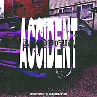 $Werve - Accident (Feat. Habentub) загрузить