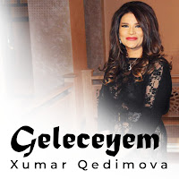 Xumar Qedimova - Geleceyem загрузить