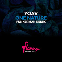 Yoav - One Nature (Funkerman Remix) (Feat. Funkerman) загрузить