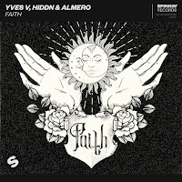 Yves V - Faith Ft Hiddn & Almero загрузить